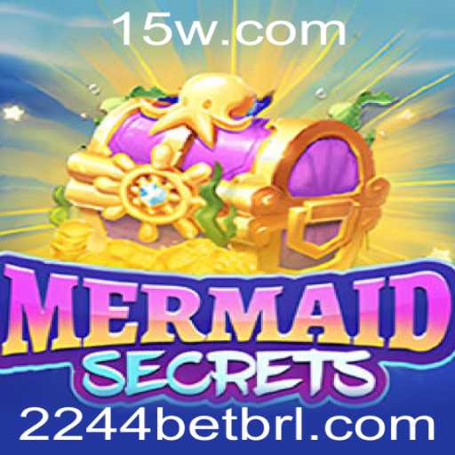 Explore as Aventuras de 'MermaidSecrets' com uma Nova Perspectiva em 2244 Bet